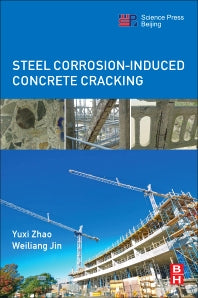 Steel Corrosion-Induced Concrete Cracking (Paperback) 9780128091975