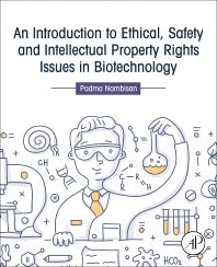 An Introduction to Ethical, Safety and Intellectual Property Rights Issues in Biotechnology (Paperback) 9780128092316