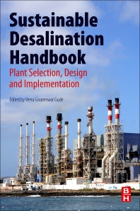 Sustainable Desalination Handbook; Plant Selection, Design and Implementation (Paperback) 9780128092408