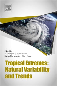 Tropical Extremes; Natural Variability and Trends (Paperback) 9780128092484