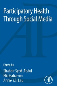 Participatory Health Through Social Media (Paperback) 9780128092699