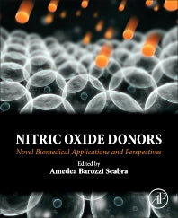 Nitric Oxide Donors; Novel Biomedical Applications and Perspectives (Paperback) 9780128092750