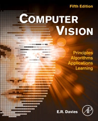 Computer Vision; Principles, Algorithms, Applications, Learning (Hardback) 9780128092842