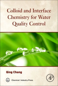 Colloid and Interface Chemistry for Water Quality Control (Hardback) 9780128093153