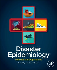 Disaster Epidemiology; Methods and Applications (Paperback) 9780128093184