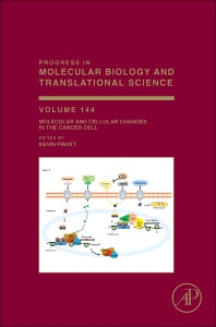 Molecular and Cellular Changes in the Cancer Cell (Hardback) 9780128093283