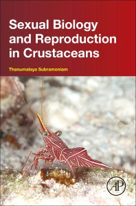 Sexual Biology and Reproduction in Crustaceans (Paperback / softback) 9780128093375