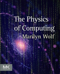 The Physics of Computing (Paperback) 9780128093818