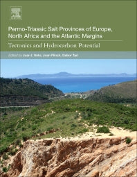 Permo-Triassic Salt Provinces of Europe, North Africa and the Atlantic Margins; Tectonics and Hydrocarbon Potential (Paperback) 9780128094174