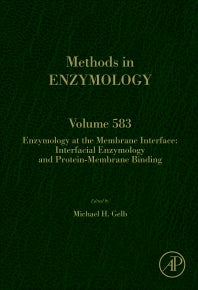 Enzymology at the Membrane Interface: Interfacial Enzymology and Protein-Membrane Binding (Hardback) 9780128094198