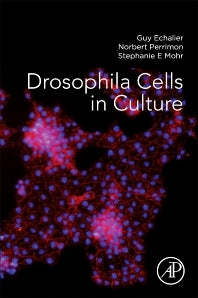 Drosophila Cells in Culture (Paperback) 9780128094730