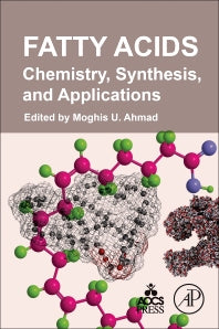Fatty Acids; Chemistry, Synthesis, and Applications (Paperback) 9780128095218
