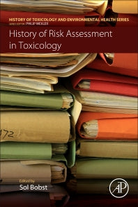 History of Risk Assessment in Toxicology (Paperback) 9780128095324