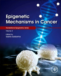 Epigenetic Mechanisms in Cancer (Hardback) 9780128095522