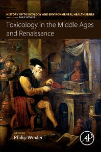 Toxicology in the Middle Ages and Renaissance (Paperback / softback) 9780128095546