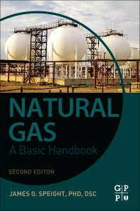 Natural Gas; A Basic Handbook (Paperback) 9780128095706