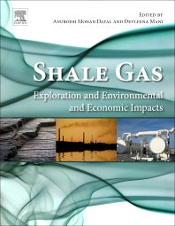 Shale Gas; Exploration and Environmental and Economic Impacts (Paperback) 9780128095737