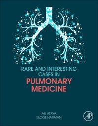 Rare and Interesting Cases in Pulmonary Medicine (Paperback) 9780128095904