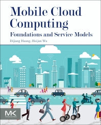 Mobile Cloud Computing; Foundations and Service Models (Paperback) 9780128096413