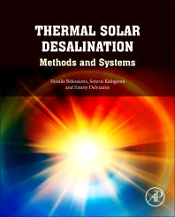 Thermal Solar Desalination; Methods and Systems (Hardback) 9780128096567