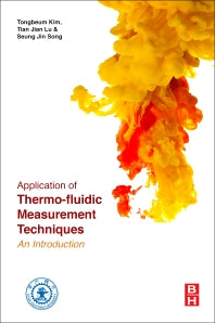 Application of Thermo-Fluidic Measurement Techniques; An Introduction (Paperback) 9780128097311