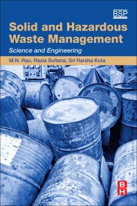 Solid and Hazardous Waste Management; Science and Engineering (Paperback) 9780128097342