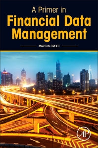 A Primer in Financial Data Management (Paperback / softback) 9780128097762