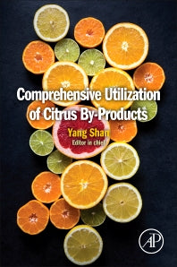 Comprehensive Utilization of Citrus By-Products (Paperback) 9780128097854