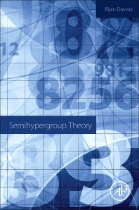 Semihypergroup Theory (Paperback) 9780128098158