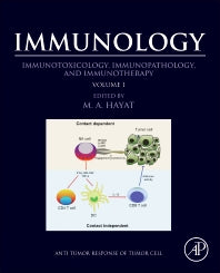 Immunology; Volume 1: Immunotoxicology, Immunopathology, and Immunotherapy (Paperback) 9780128098196