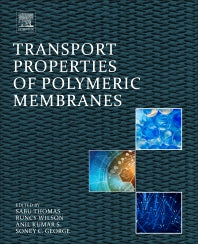 Transport Properties of Polymeric Membranes (Paperback) 9780128098844