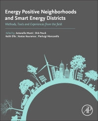 Energy Positive Neighborhoods and Smart Energy Districts; Methods, Tools, and Experiences from the Field (Paperback) 9780128099513