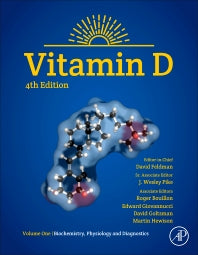 Vitamin D; Volume 1: Biochemistry, Physiology and Diagnostics (Hardback) 9780128099650