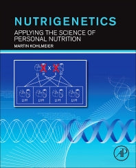 Nutrigenetics; Applying the Science of Personal Nutrition (Paperback / softback) 9780128100783