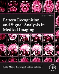 Pattern Recognition and Signal Analysis in Medical Imaging (Paperback) 9780128101162