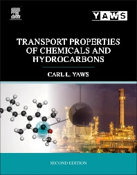 Transport Properties of Chemicals and Hydrocarbons (Paperback) 9780128101797