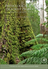 Physiological Ecology of Forest Production; Principles, Processes and Models (Paperback) 9780128102060