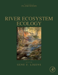 River Ecosystem Ecology; A Global Perspective (Paperback / softback) 9780128102138