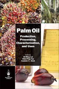 Palm Oil; Production, Processing, Characterization, and Uses (Paperback / softback) 9780128102305