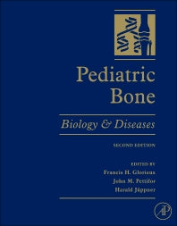 Pediatric Bone; Biology and Diseases (Paperback) 9780128103401