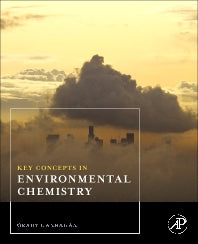 Key Concepts in Environmental Chemistry (Paperback) 9780128103500
