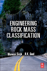 Engineering Rock Mass Classification; Tunnelling, Foundations and Landslides (Paperback) 9780128103647