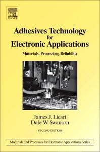 Adhesives Technology for Electronic Applications; Materials, Processing, Reliability (Paperback) 9780128103708