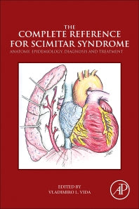 The Complete Reference for Scimitar Syndrome; Anatomy, Epidemiology, Diagnosis and Treatment (Paperback) 9780128104064