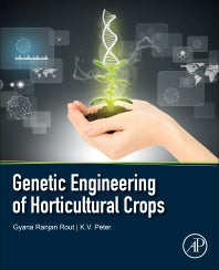 Genetic Engineering of Horticultural Crops (Paperback) 9780128104392