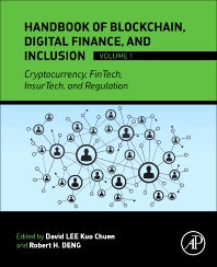 Handbook of Blockchain, Digital Finance, and Inclusion, Volume 1; Cryptocurrency, FinTech, InsurTech, and Regulation (Paperback) 9780128104415