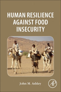 Human Resilience Against Food Insecurity (Paperback) 9780128110522