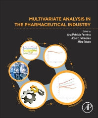 Multivariate Analysis in the Pharmaceutical Industry (Paperback) 9780128110652