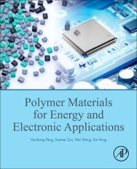 Polymer Materials for Energy and Electronic Applications (Paperback) 9780128110911