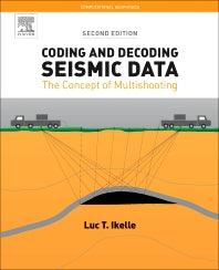 Coding and Decoding: Seismic Data; The Concept of Multishooting (Paperback) 9780128110980